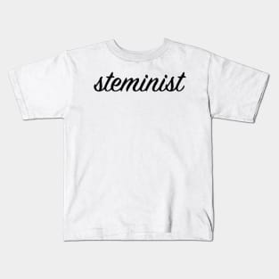 Steminist Kids T-Shirt